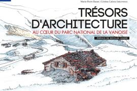 La couverture de l'ouvrage Trésors d'architecture au cœur du Parc national de la Vanoise