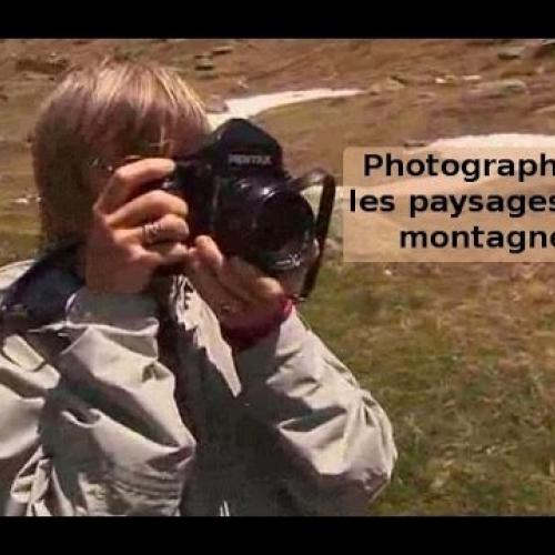 Photographier les paysages de montagne